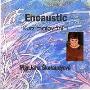 DVD: Encaustic - Kurz malování I. (CZ)